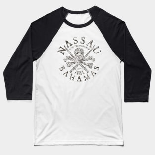 Nassau, Bahamas, Pirate Skull & Crossbones Baseball T-Shirt